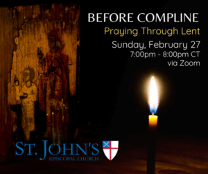 Before Compline Praying Through Lent